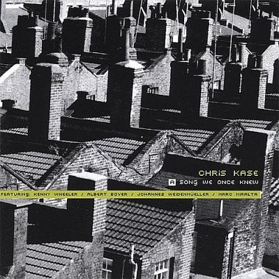 Chris Kase - A song we once knew